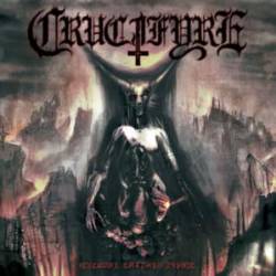 Crucifyre : Infernal Earthly Divine